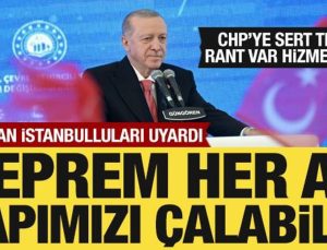 Cumhurbaşkanı Erdoğan’dan İstanbullulara deprem mesajı