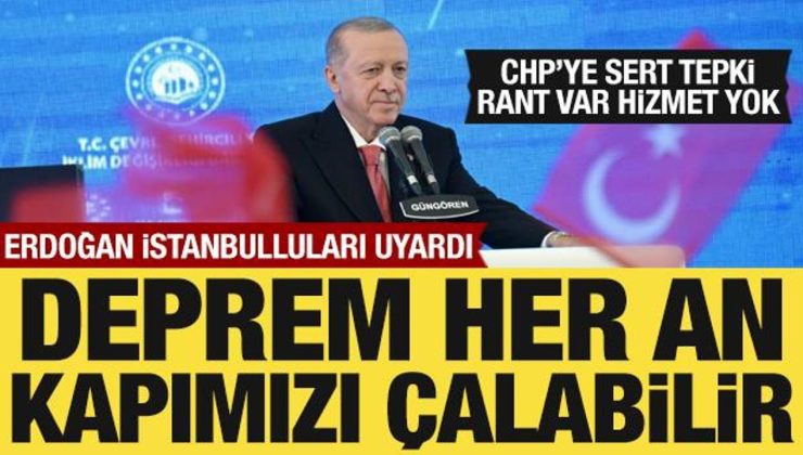 Cumhurbaşkanı Erdoğan’dan İstanbullulara deprem mesajı