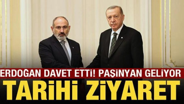 Erdoğan davet etti: Paşinyan, Türkiye’ye geliyor