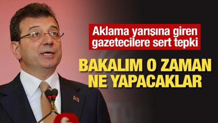 İmamoğlu’nu aklama yarışına giren gazetecilere sert tepki: Bakalım o zaman ne yapacaklar!