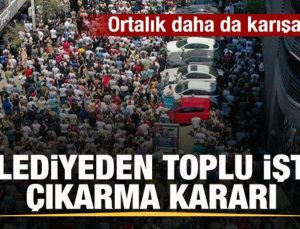 Ortalık daha da karışacak! Grev sonrası toplu işten çıkarma kararı