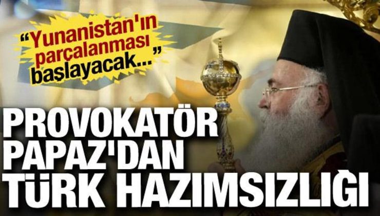 Rumlara topyekûn çağrı yaptı! Provokatör Papaz’dan Türk hazımsızlığı