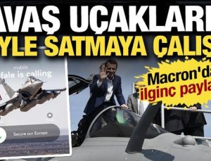 Sosyal medyadan AB’ye ‘uçak alın’ çağrısı! Macron’dan manidar paylaşım