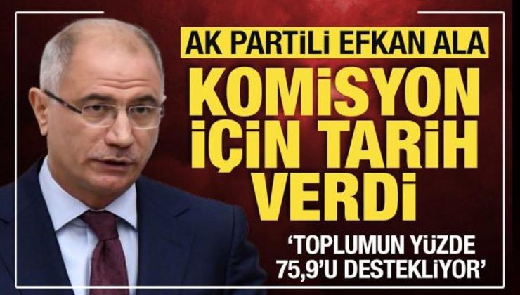 AK Parti Genel Başkanvekili Efkan Ala’dan önemli açıklamalar