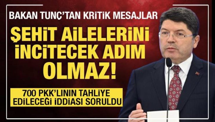 Bakan Tunç’tan ‘Terörsüz Türkiye’ mesajı: Şehit ailelerini incitecek adım olmaz!