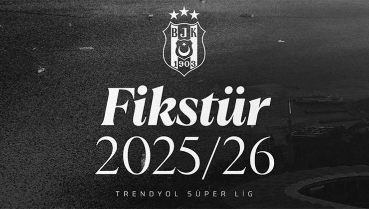 Beşiktaş’ın 2025-2026 sezonu fikstürü belli oldu! Avrupa dönüşü deplasman…
