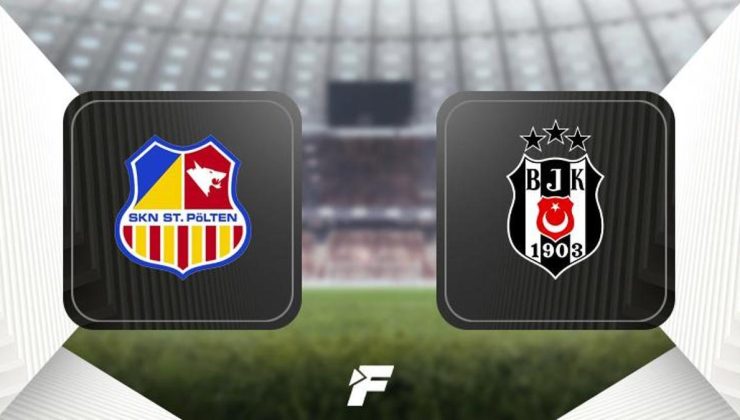 CANLI | St. Pölten – Beşiktaş maçı Canlı Anlatım – St. Pölten – Beşiktaş hazırlık maçı kadrosu, skoru ve istatistikleri