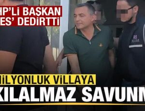 CHP’li başkandan akılalmaz savunma! ‘Pes’ dedirten villa sözleri