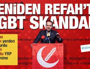 Erbakan Hoca’yı eleştirdi, LGBT’yi savundu, Yeniden Refah yönetimine girdi