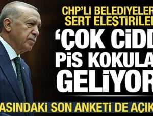 Erdoğan’dan CHP’li belediyelere operasyonla ilgili açıklama: Pis kokular geliyor!