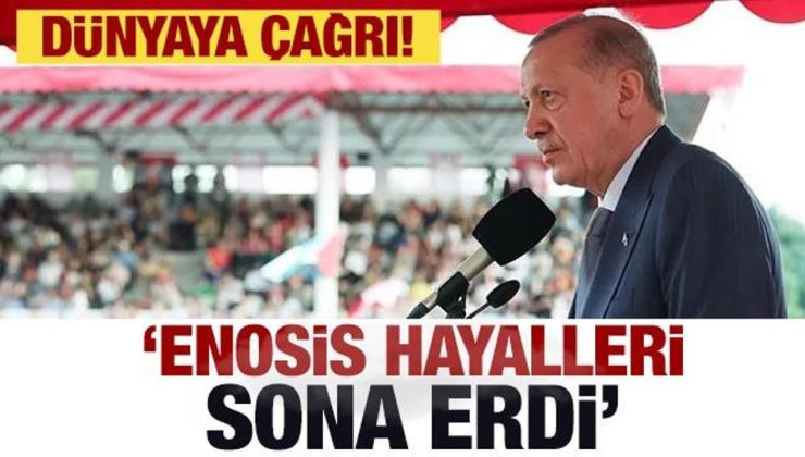 Erdoğan’dan dünyaya çağrı! Çarpıcı açıklama: Hayalleri sona erdi
