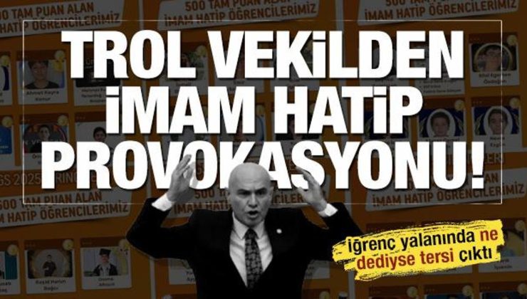 İYİ Parti’li Çömez’den imam hatip provokasyonu! LGS birincileri üzerinden yalan attı