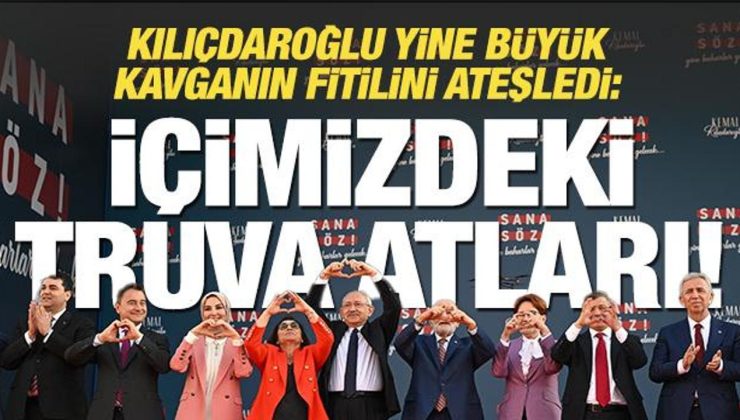 Kılıçdaroğlu hezimetin faturasını 6’lı masaya çıkardı: Muhalefetteki truva atları