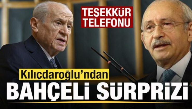 Kılıçdaroğlu’ndan Bahçeli sürprizi! Teşekkür telefonu