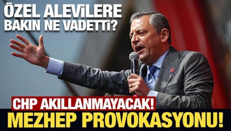 Özel Alevilere bakın ne vadetti? CHP akıllanmayacak! Mezhep provokasyonu!