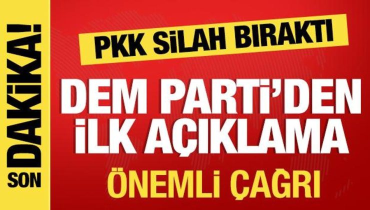 PKK silah bıraktı! DEM Parti’den son dakika çağrısı!