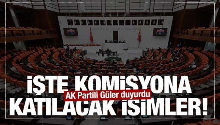 Son dakika: AK Parti ve CHP’de Terörsüz Türkiye komisyonuna katılacak isimler belli oldu