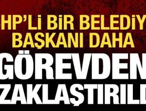 Son dakika: CHP’li bir belediye başkanı daha görevinden uzaklaştırıldı!