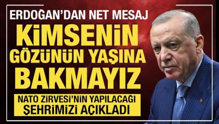 Son Dakika: Cumhurbaşkanı Erdoğan’dan sert mesaj: Kimsenin gözünün yaşına bakmayız!