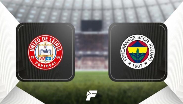 CANLI |UD Leiria-Fenerbahçe maçı ne zaman, saat kaçta, hangi kanalda canlı yayınlanacak? (Hazırlık maçı)