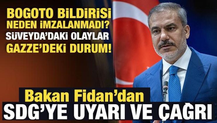 ‘Suriye’ye müdahale ederiz!’ diyen Bakan Fidan’dan son dakika açıklamalar