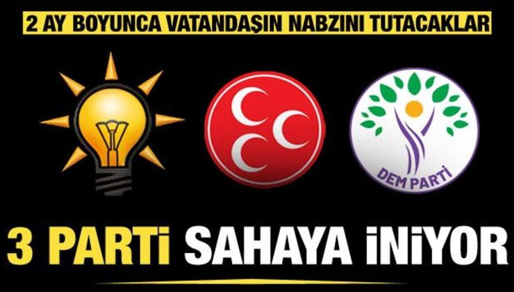 Terörsüz Türkiye için yaz mesaisi başlıyor! AK Parti, MHP ve DEM Parti sahaya iniyor