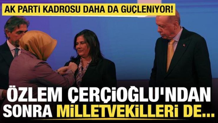 AK Parti’de hareketlilik sürüyor! Özlem Çerçioğlu’ndan sonra milletvekilleri de yolda
