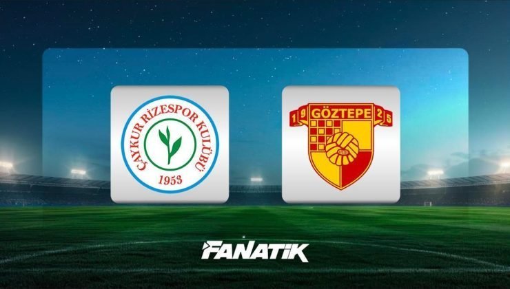 Çaykur Rizespor – Göztepe maçı ne zaman, saat kaçta hangi kanalda?