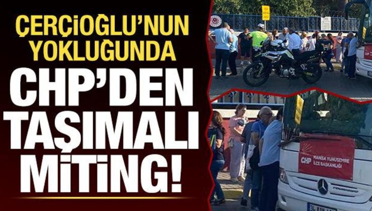 Çerçioğlu’nun yokluğunda CHP’den taşımalı miting