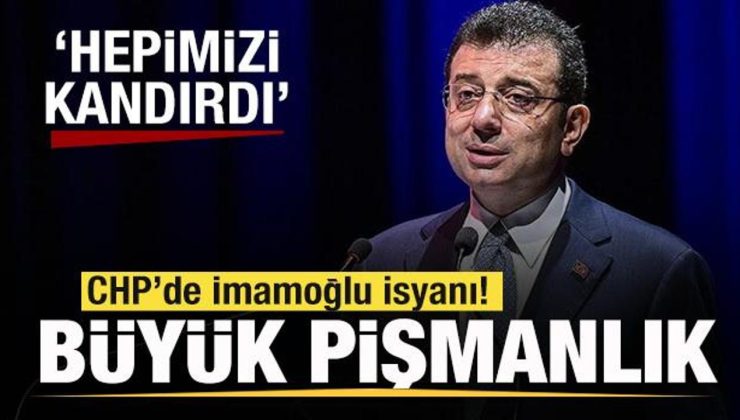 CHP’de İmamoğlu isyanı: Hepimizi kandırdı! İstifalar peş peşe gelebilir