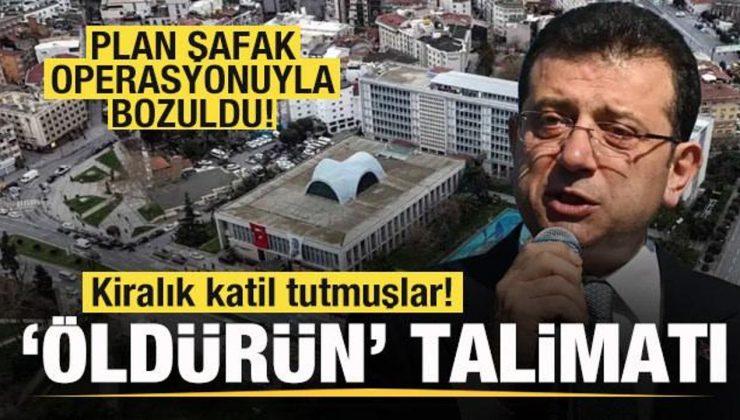 İBB soruşturmasında şoke eden detay! Kiralık katil tutmuşlar! ‘Öldürün’ talimatı