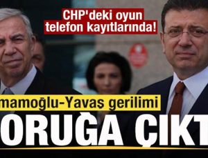 İmamoğlu-Yavaş gerilimi doruğa çıktı! CHP’deki oyun telefon kayıtlarında!