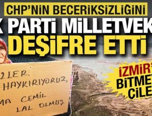 İzmir’de su krizi: CHP’nin beceriksizliğini AK Partili milletvekili deşifre etti!
