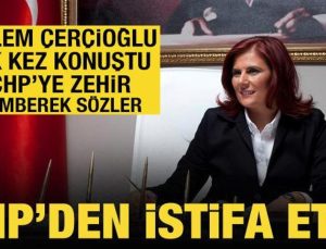 Özlem Çerçioğlu CHP’den istifa etti: İlk kez açıklama yaptı