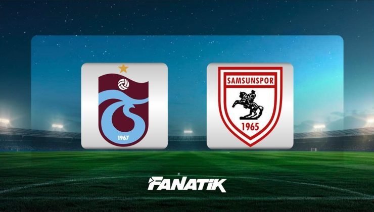 CANLI |  Trabzonspor – Samsunspor maçı ne zaman, saat kaçta hangi kanalda? (Muhtemel 11’ler)