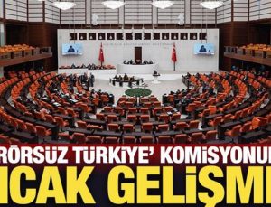 ‘Terörsüz Türkiye’ komisyonunda ön toplantının saati belli oldu