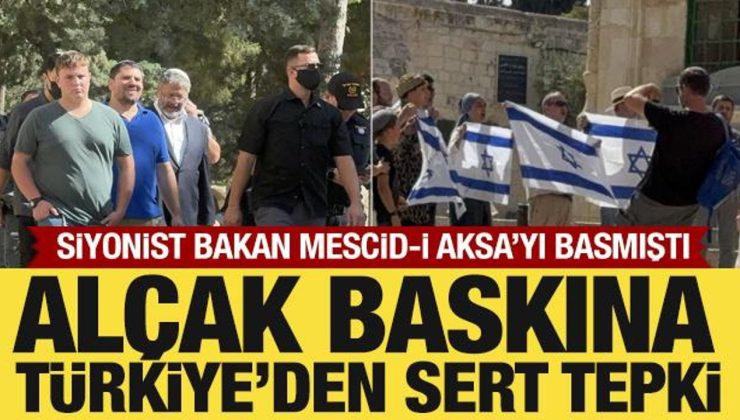 Türkiye’den İsrailli siyonist bakan Ben-Gvir’e sert tepki