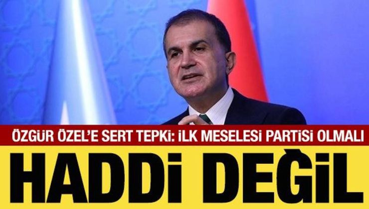 AK Parti Sözcüsü Çelik’ten Özgür Özel’e tepki: Haddi değil!