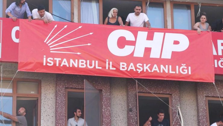 CHP’nin Bahçelievler’deki binasına ‘İstanbul İl Başkanlığı’ yazısı asıldı