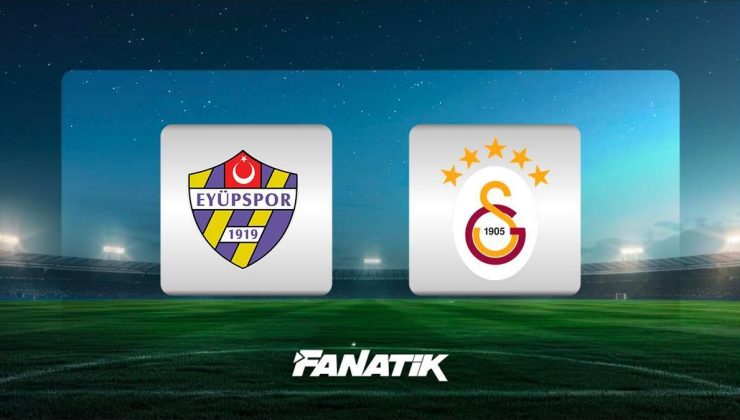 Eyüpspor- Galatasaray maçı ne zaman, saat kaçta ve hangi kanalda? (Muhtemel ilk 11’ler)