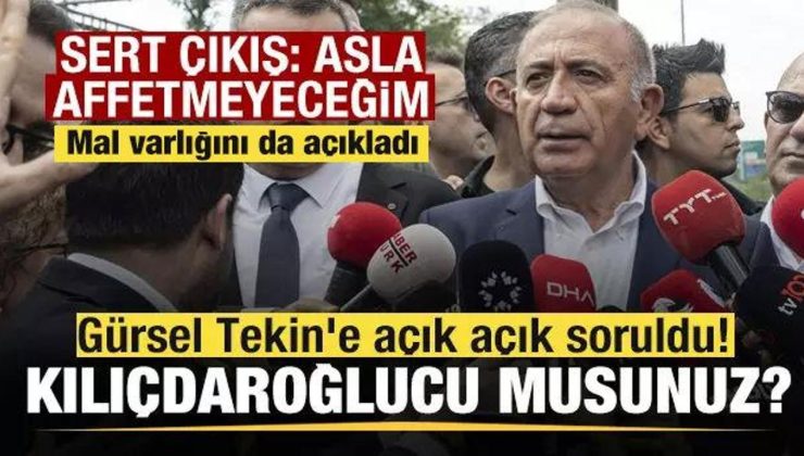 Gürsel Tekin’e açık açık soruldu! Kılıçdaroğlucu musunuz? Mal varlığını da açıkladı