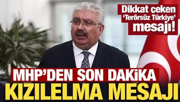 MHP’den son dakika Kızılelma mesajı: Dikkat çeken Terörsüz Türkiye açıklaması