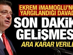 Son dakika haberi: Ekrem İmamoğlu’nun yargılandığı davada ara karar verildi!