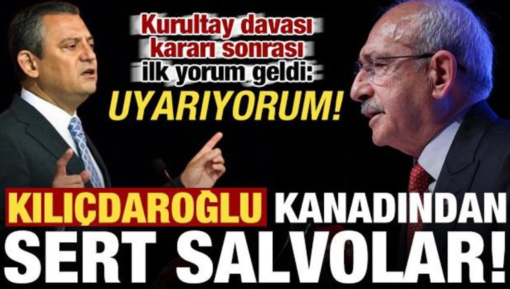 Son dakika haberi: Karar sonrası Kılıçdaroğlu kanadından sert salvolar: Uyarıyorum…