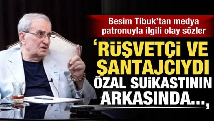 Tibuk’tan medya patronu ile ilgili olay sözler: Rüşvetçi ve şantajcıydı!