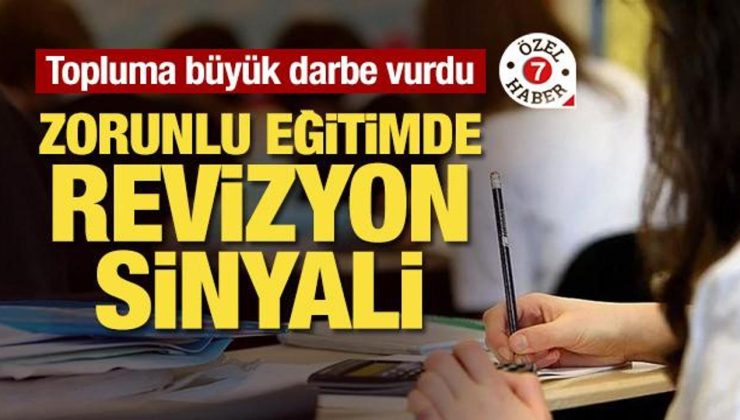 Topluma büyük darbe vurdu! ‘Zorunlu eğitimde revizyon’ sinyali