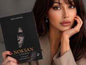 Psikolojik Kurguya Farklı Bir Dokunuş: Arya Soysal’ın Yeni Romanı “Noksan Uyanış” Okurla Buluştu